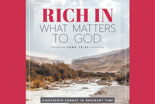 Eighteenth Sunday in Ordinary Time, July 31st, 2025